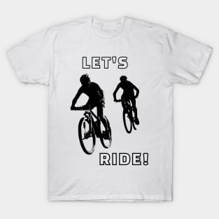 Let's Ride T-Shirt